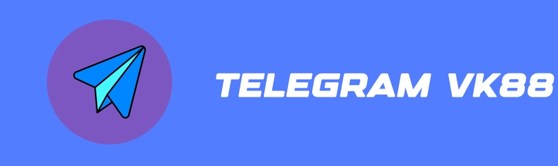 Liên hệ telegram VK88